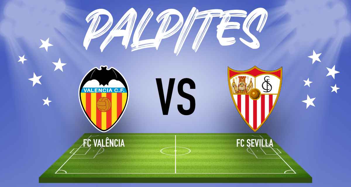 Palpites FC Valencia x FC Sevilla 16/04/2023